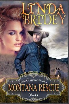 portada Mail Order Bride - Montana Rescue: Clean Historical Cowboy Romance Novel (en Inglés)