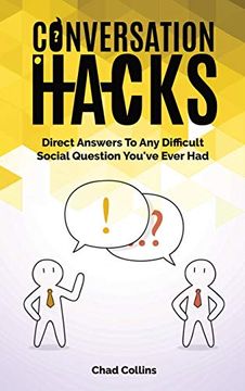 portada Conversation Hacks: Direct Answers to any Difficult Social Question you Have Ever had (in English)