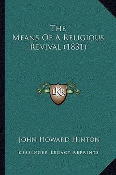 portada the means of a religious revival (1831) (en Inglés)