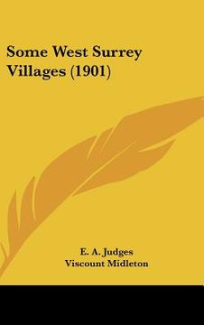 portada some west surrey villages (1901) (en Inglés)