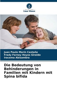 portada Die Bedeutung von Behinderungen in Familien mit Kindern mit Spina bifida (in German)
