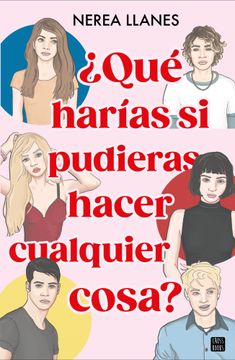 portada Qué Harías si Pudieras Hacer Cualquier Cosa? (in Spanish)