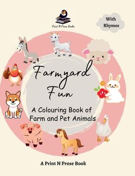 portada Farmyard Fun: A Colouring Book of Farm and Pet Animals (en Inglés)