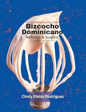 portada Bizcocho Dominicano, Rellenos & Suspiro: Colección de Recetas