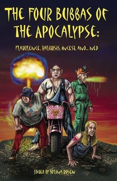 portada Four Bubbas of the Apocalypse: Flatulence, Halitosis, Incest, and...Ned, The (in English)