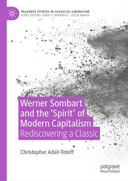 portada Werner Sombart and the 'Spirit' of Modern Capitalism: Rediscovering a Classic (in English)