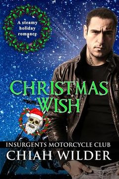 portada Christmas Wish: Insurgents Motorcycle Club (en Inglés)