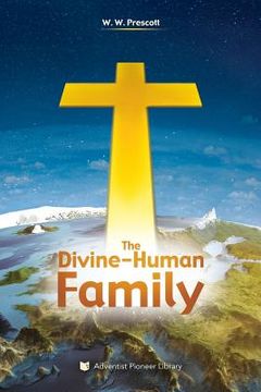 portada The Divine-Human Family (in English)