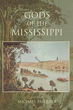 portada Gods of the Mississippi (Religion in North America) (en Inglés)