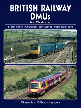 portada British Railway Dmu's in Colour for the Modeller and Historian (For the Modeller & Historian) (in English)