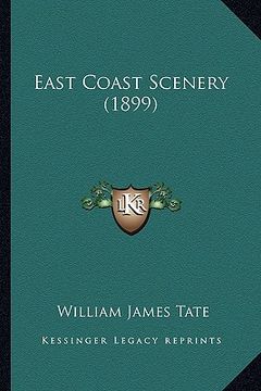 portada east coast scenery (1899) (en Inglés)