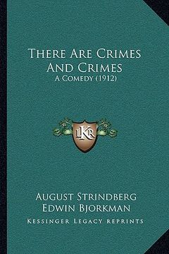 portada there are crimes and crimes: a comedy (1912) (en Inglés)