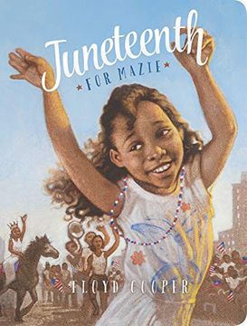 portada Juneteenth for Mazie (in English)
