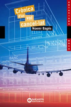 portada Crònica D'un vol Cancel·Lat (Llibres Infantils i Juvenils - Antaviana)