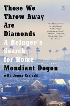 portada Those We Throw Away Are Diamonds: A Refugee's Search for Home (en Inglés)