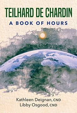 portada Teilhard de Chardin: A Book of Hours (in English)