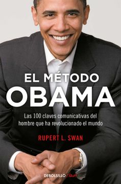 portada El Método Obama: Las 100 Claves Comunicativas del Hombre que ha Revolucionado el Mundo