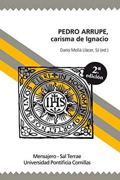 portada Pedro Arrupe, Carisma de Ignacio (in Spanish)