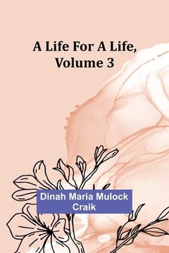 portada A Life for a Life, Volume 3 