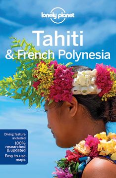 portada Lonely Planet Tahiti & French Polynesia 10 (Travel Guide) 