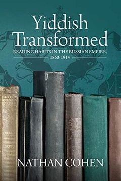 portada Yiddish Transformed: Reading Habits in the Russian Empire, 1860-1914 (en Inglés)