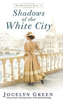 portada Shadows of the White City (Windy City Saga) (en Inglés)