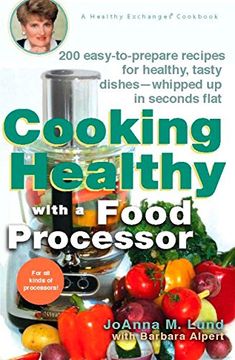 portada Cooking Healthy With a Food Processor: A Healthy Exchanges Cookbook (en Inglés)