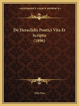 portada De Heraclidis Pontici Vita Et Scriptis (1896) (en Latin)