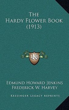 portada the hardy flower book (1913) (in English)