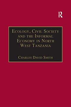 portada Ecology, Civil Society and the Informal Economy in North West Tanzania