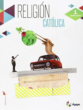 portada Religión Católica 1º Bachillerato (Ágape)