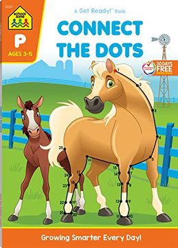 portada School Zone Connect the Dots Workbook: Preschool, Kindergarten, Dot-To-Dots, Counting, Number Puzzles, Coloring, and More (a get Ready! ™ Activity Book Series) (in English)