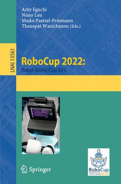 portada Robocup 2022: Robot World Cup XXV (en Inglés)