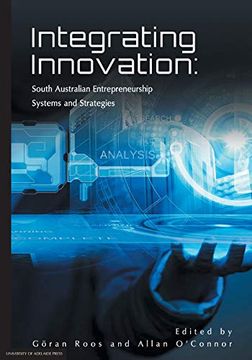 portada Integrating Innovation: South Australian Entrepreneurship Systems and Strategies (en Inglés)