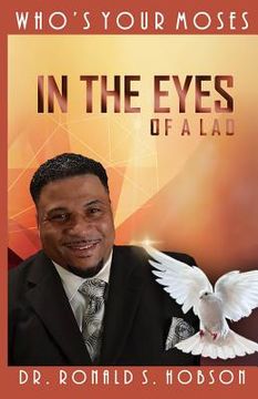 portada Who's Your Moses: In the Eyes of a Lad