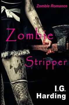 portada Zombie Romance: Zombie Stripper [Zombie Romance Books] (en Inglés)