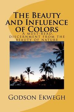portada the beauty and influence of colors (en Inglés)