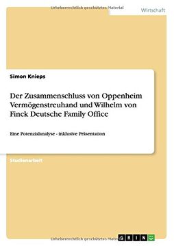 portada Der Zusammenschluss von Oppenheim Vermögenstreuhand und Wilhelm von Finck Deutsche Family Office