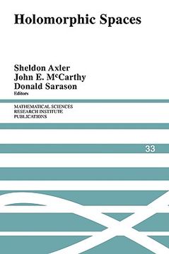 portada Holomorphic Spaces Hardback (Mathematical Sciences Research Institute Publications) (in English)