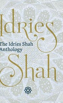 portada The Idries Shah Anthology (en Inglés)