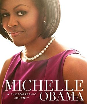 portada Michelle Obama: A Photographic Journey (en Inglés)