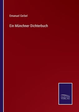 portada Ein Münchner Dichterbuch (en Alemán)
