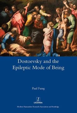 portada Dostoevsky and the Epileptic Mode of Being (en Inglés)