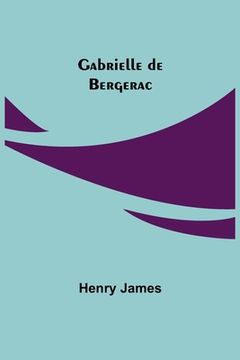 portada Gabrielle de Bergerac (en Inglés)