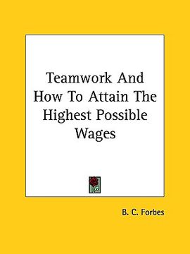 portada teamwork and how to attain the highest possible wages