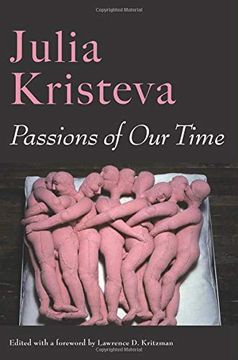 portada Passions of our Time (European Perspectives: A Series in Social Thought and Cultural Criticism) 