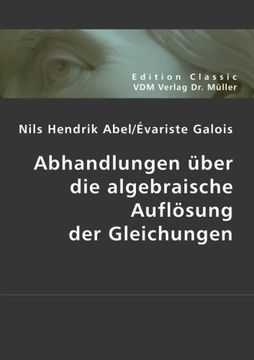 portada Abhandlungen über die algebraische Auflösung der Gleichungen