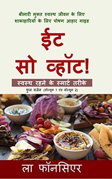 portada Eat so What! Swasth Rehne ke Smart Tarike (in Hindi)