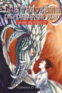 portada Las Travesias del Diamante Rojo: La ira del Fuego (i) (in Spanish)