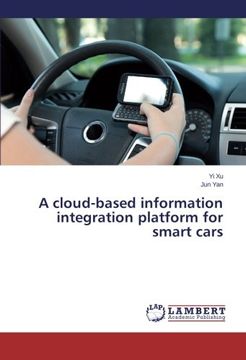 portada A Cloud-Based Information Integration Platform for Smart Cars